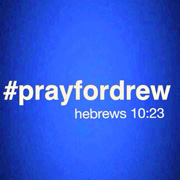 Pray for Drew