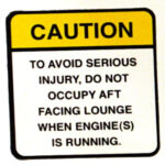 Aft facing seats warning. 2014 Tulsa Boat Show.